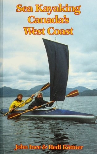 Sea Kayaking Canada's West Coast