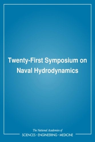 Twenty-First Symposium on Naval Hydrodynamics
