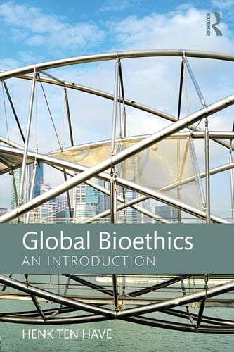 Global Bioethics An Introduction
