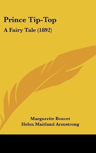 Prince Tip-Top A Fairy Tale (1892)