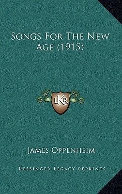 Songs For The New Age (1915)