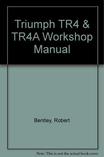 Triumph TR4 and TR4A Workshop Manual 1961-1968