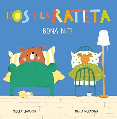 L'Ós i la Rateta - Bona nit!: Un llibre de cartró amb pestanyes