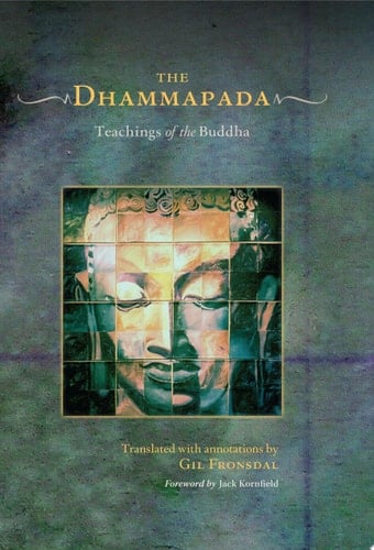 The Dhammapada Teachings of the Buddha