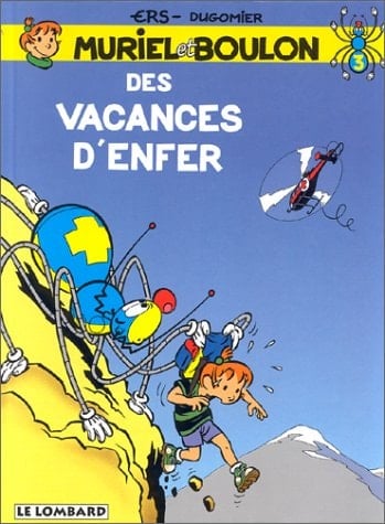 Des vacances d'enfer
