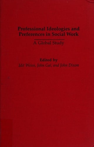 Professional Ideologies and Preferences in Social Work: A Global Study