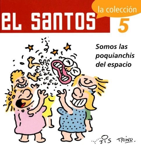 El Santos 5 / The Saint 5 Somos Las Poquianchis Del Espacio / We are the Space Cowboys