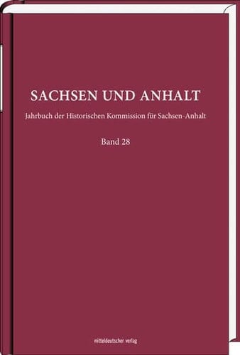Vom Nutzen der Landesgeschichte für unser Bundesland Perspektiven für die Historische Kommission für Sachsen-Anhalt ; Fachbeiträge zur Festveranstaltung in den Franckeschen Stiftungen zu Halle am 13. Juli 2015