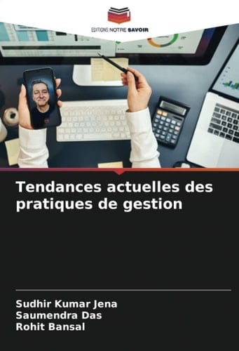 Tendances actuelles des pratiques de gestion (French Edition)
