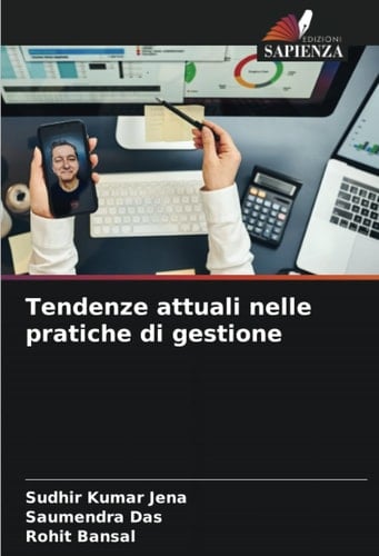 Tendenze attuali nelle pratiche di gestione (Italian Edition)