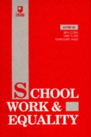 School, Work and Equality A Reader