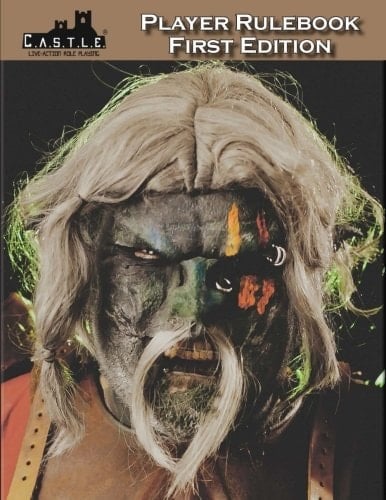 C. A. S. T. L. E. Live-Action Role Playing Player Rulebook