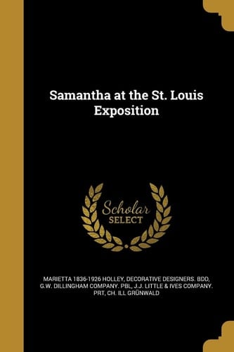 Samantha at the St. Louis Exposition