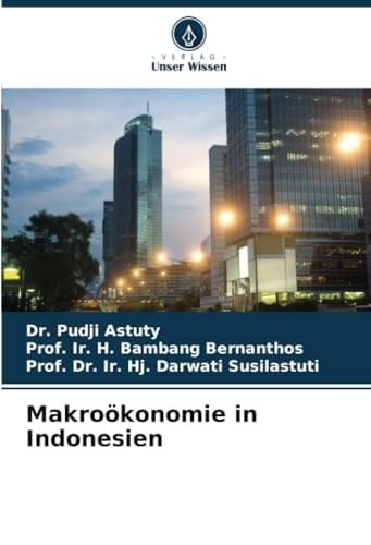 Makroökonomie in Indonesien (German Edition)
