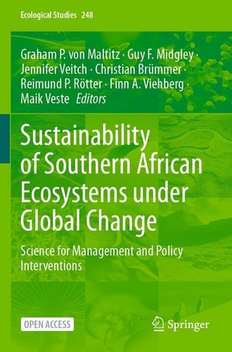 Sustainability of Southern African Ecosystems under Global Change Science for Management and Policy Interventions