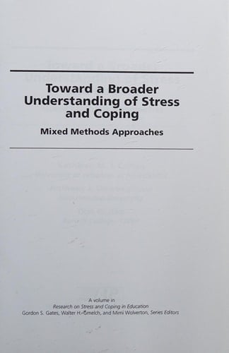Toward a Broader Understanding of Stress and Coping Mixed Methods Approaches