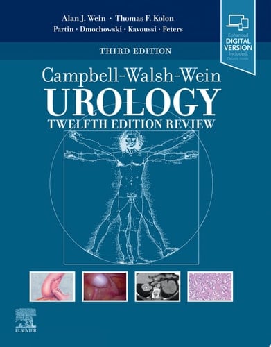 Campbell-Walsh-Wein Urology Twelfth Edition Review E-Book