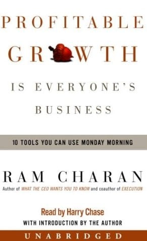 Profitable Growth Is Everyone's Business: 10 Tools You Can Use Monday Morning