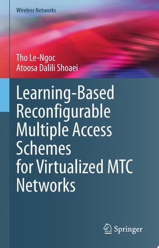 Learning-Based Reconfigurable Multiple Access Schemes for Virtualized MTC Networks