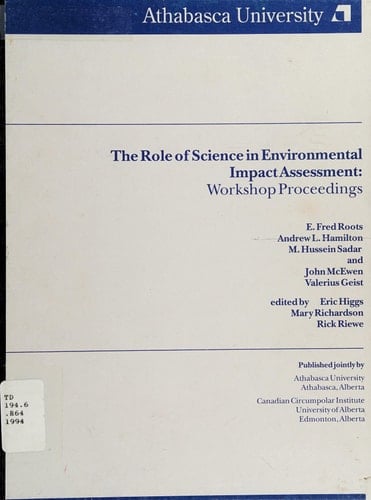 The Role of Science in Environmental Impacts Assessment: Workshop Proceedings (Occasional Publications Series)