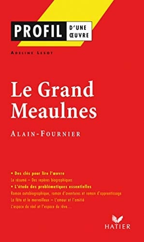 "Le Grand Meaulnes" (1913), Alain-Fournier