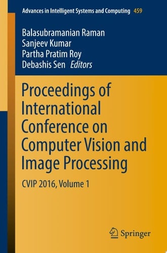 Proceedings of International Conference on Computer Vision and Image Processing