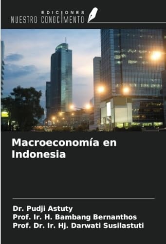 Macroeconomía en Indonesia (Spanish Edition)