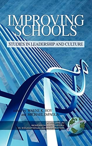 Improving Schools: Studies in Leadership and Culture (Hc0 (Research & Theory in Educational Administration)