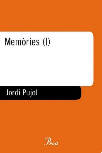 Memòries (I) Història d'una convicció (1930 - 1980)