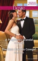 Desire Duo A Pregnancy Scandal / the Boss and His Cowgirl