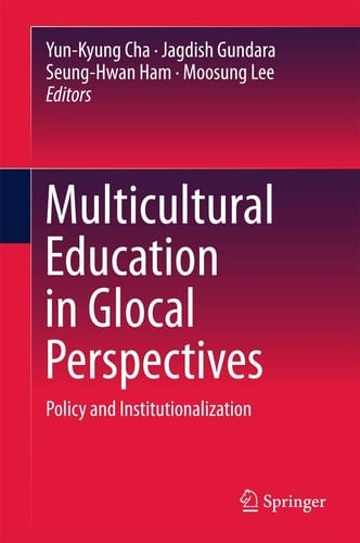 Multicultural Education in Glocal Perspectives Policy and Institutionalization