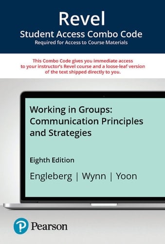 Revel + Print Combo Access Code for Working in Groups: Communication Principles and Strategies