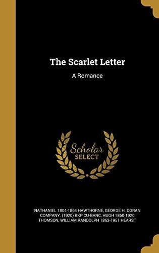 The Scarlet Letter A Romance