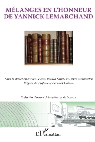Mélanges en l'honneur de Yannick Lemarchand