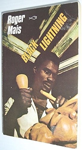 Black Lightning (Caribbean Writers Series)