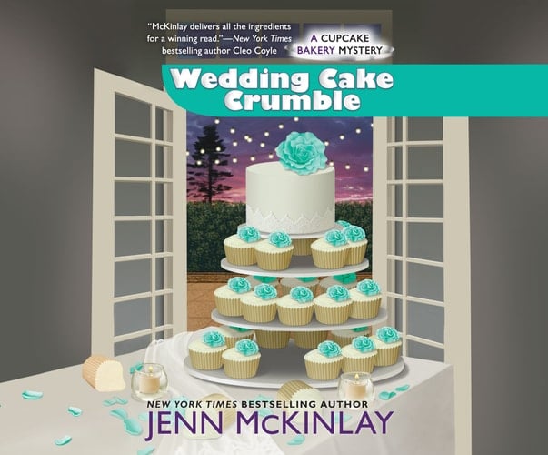 Wedding Cake Crumble (Cupcake Bakery Mystery, 10)