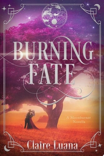 Burning Fate A Young Adult Fantasy Romance