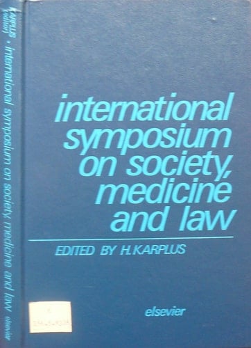 International Symposium on Society, Medicine and Law, Jerusalem, March 1972