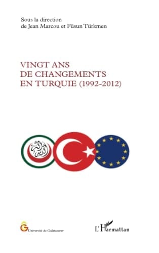 Vingt ans de changements en Turquie 1992-2012