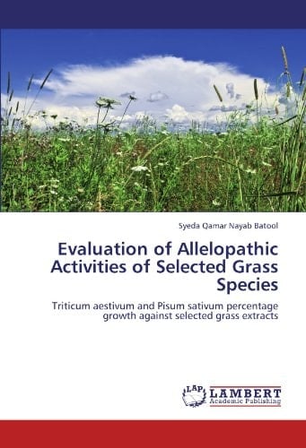 Evaluation of Allelopathic Activities of Selected Grass Species