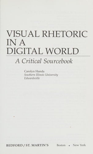 Visual Rhetoric in a Digital World A Critical Sourcebook