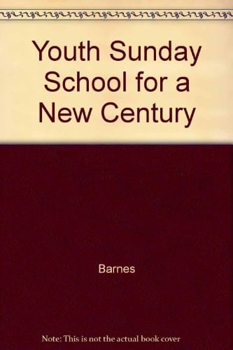Youth Sunday School for a New Century