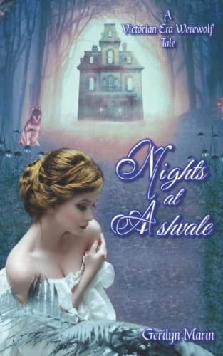 Nights at Ashvale A Victorian Era Werewolf Tale