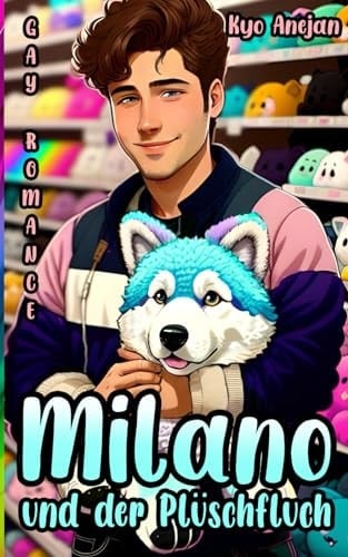 Milano und der Plüschfluch (German Edition)