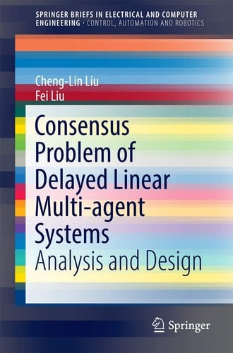 Consensus Problem of Delayed Linear Multi-agent Systems Analysis and Design