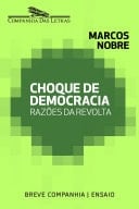 Choque de democracia Razões da revolta