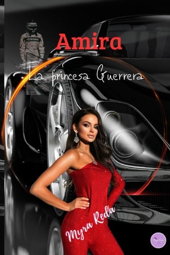 Amira. La princesa Guerrera