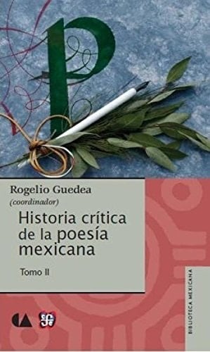 HISTORIA CRITICA DE LA POESIA MEXICANA TOMO II