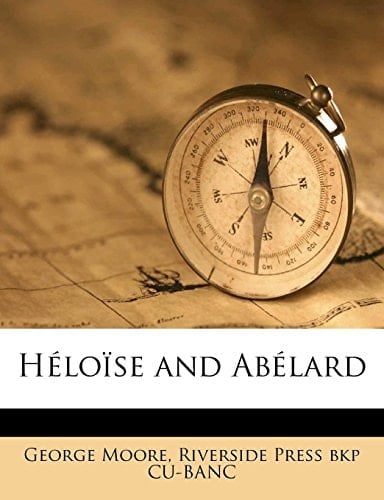Héloïse and Abélard Volume 1