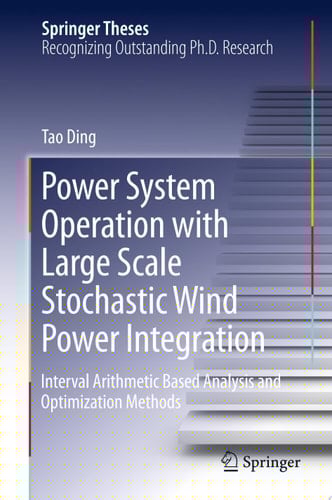 Power System Operation with Large Scale Stochastic Wind Power Integration